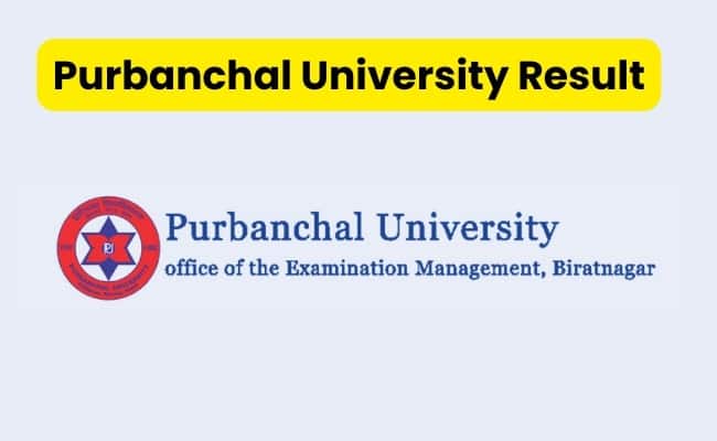 Purbanchal University Result 2080